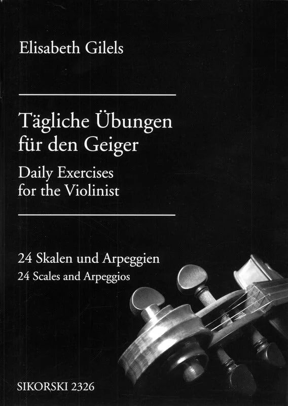 GILELS – Tägliche Übungen Für Den Geiger