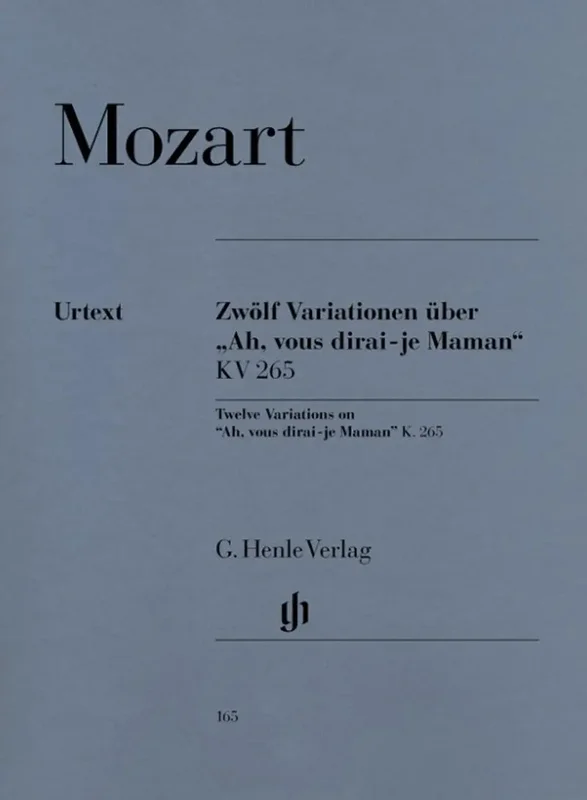 MOZART – TWELVE VARIATIONS ON “AH – VOUS DIRAI-JE MAMAN” KV265