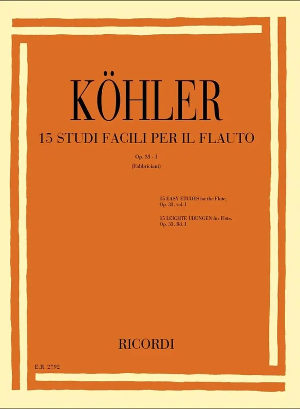 KÖHLER – 15 Studi Facili per Flauto – Op. 33 volume 1