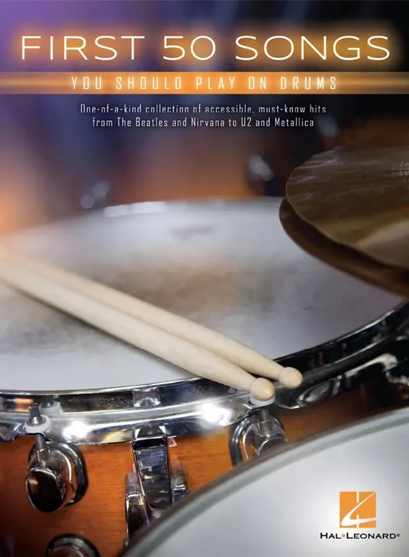 FIRST 50 SONGS – You Should Play on Drums