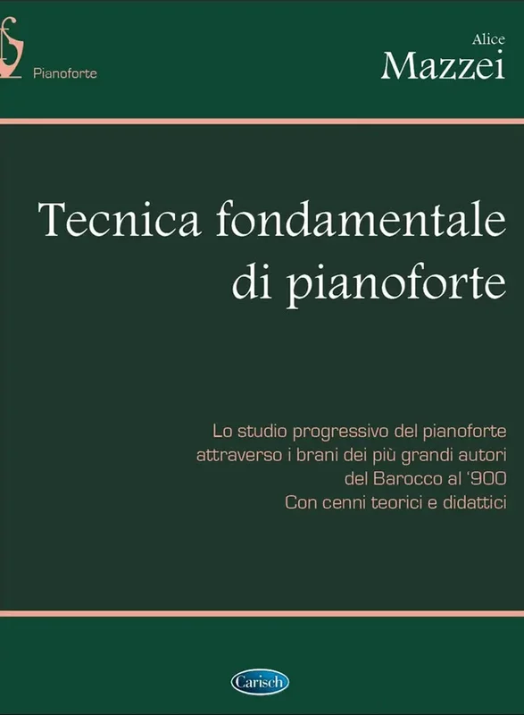 MAZZEI – TECNICA FONDAMENTALE DI PIANFORTE