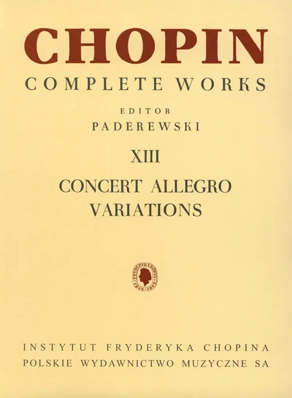 CHOPIN – Complete works XIII: Concert Allegro and Variations (Paderewski)