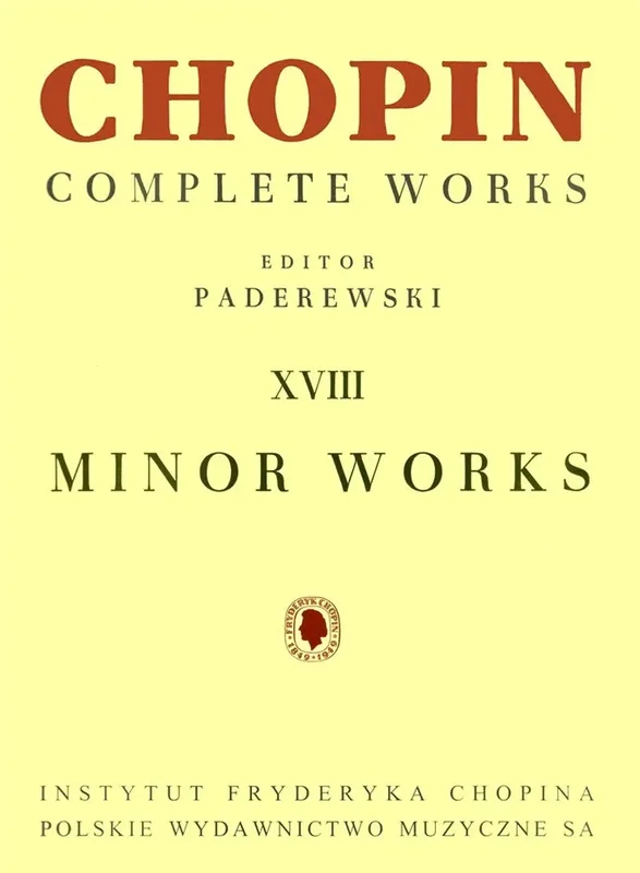 CHOPIN – Complete Works XVIII: Minor Works (Paderewski)