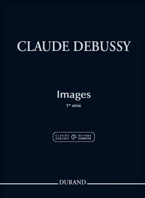 DEBUSSY – Images 1 Série Piano