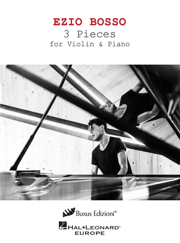 EZIO BOSSO – 3 PIECES – FOR VIOLIN & PIANO