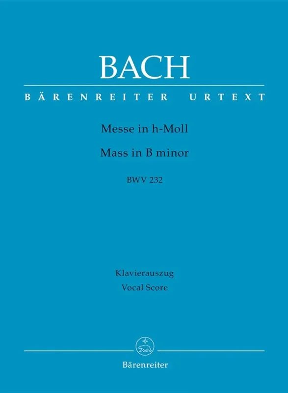 BACH – Hohe Messe h-Moll BWV232