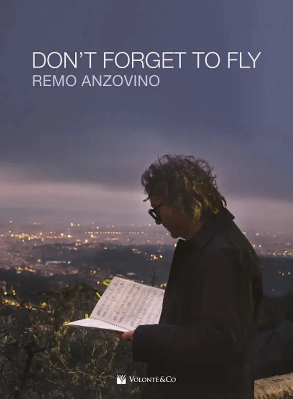 ANZOVINO – Don’t Forget to Fly