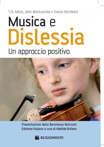 MILES – WESTCOMBE – DICHFIELD – Musica E Dislessia – Un Approccio Positivo