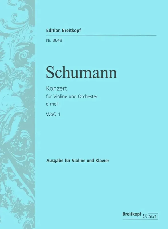 SCHUMANN – Concerto for Violin and Orchestra In D minor WoO 1