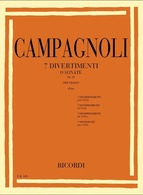 CAMPAGNOLI – 7 Divertimenti O Sonate Opus 18