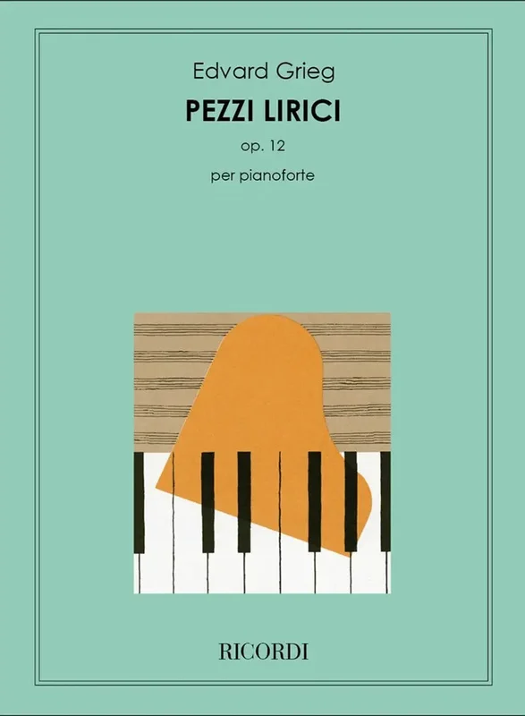 GRIEG – Pezzi Lirici op.12