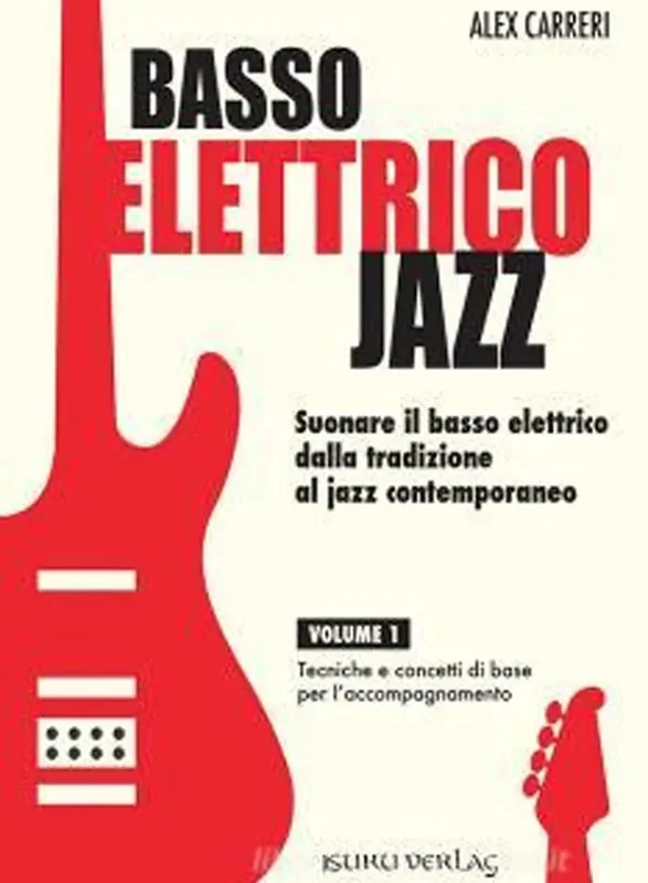 CARRERI – Basso Elettrico Jazz Volume 1