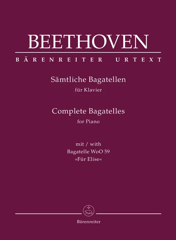 BEETHOVEN – Sämtliche Bagatellen