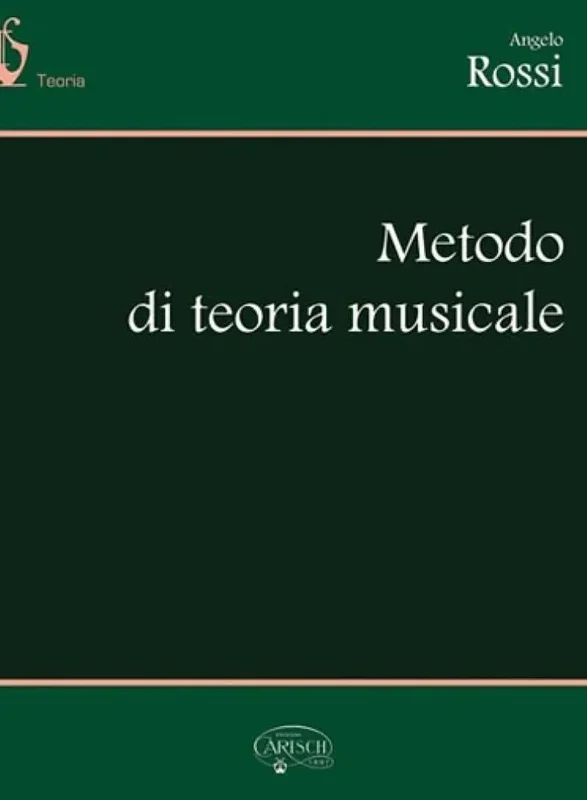 ANGELO ROSSI – Metodo di Teoria Musicale