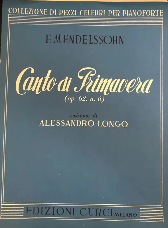 MENDELSSOHN – Canto di Primavera Op. 62 N. 6