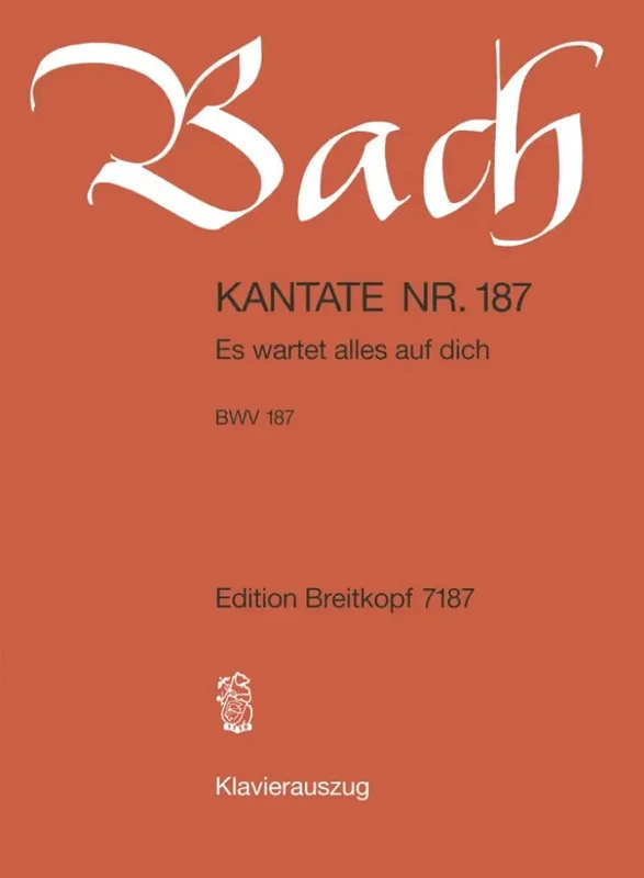 BACH – Kantate BWV 187 – Es Wartet Alles