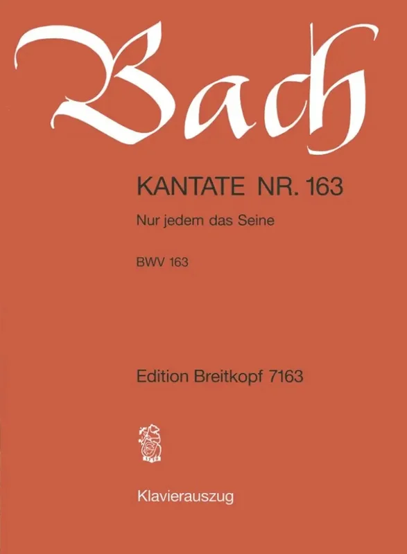 BACH – Kantate BWV 163 Nur jedem das