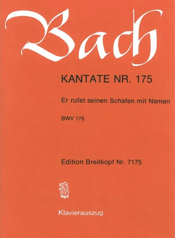 BACH – Kantate BWV 175 Er rufet seinen Schafen mit Namen