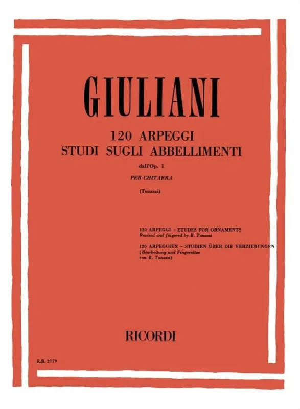 GIULIANI – 120 Arpeggi – Studi Sugli Abbellimenti Dall’Op.1