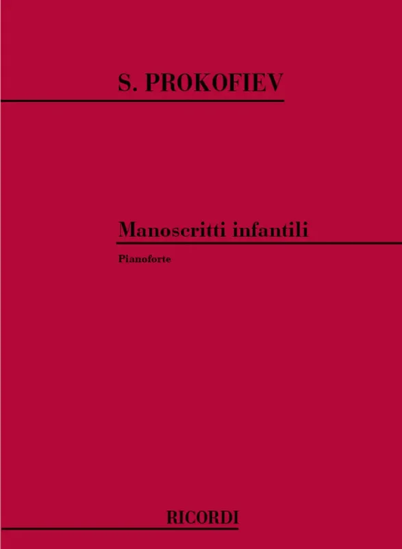 PROKOFIEFF – Manoscritti Infantili