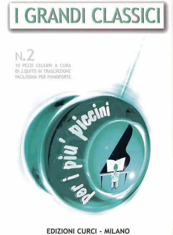 Grandi Classici Per I Piu’ Piccini Vol. 2