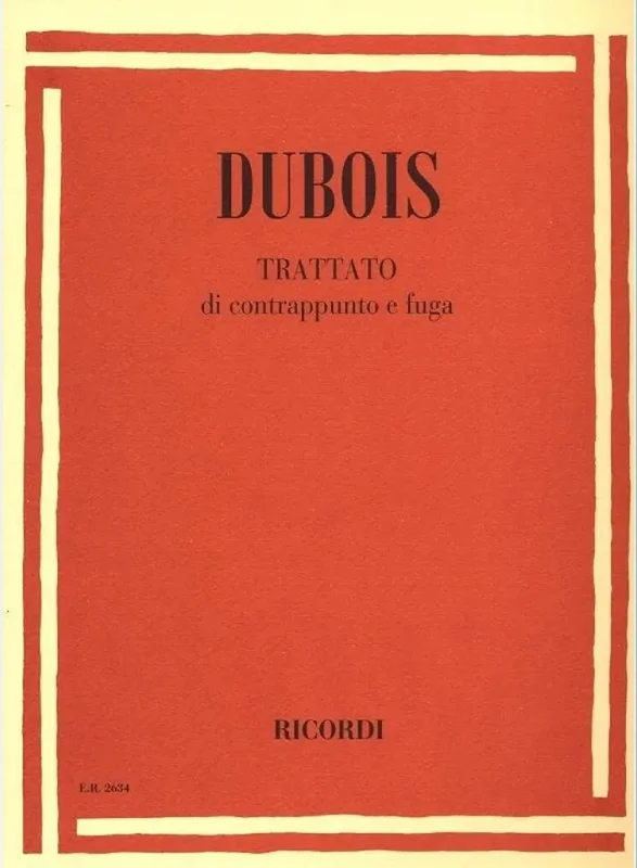 DUBOIS – Trattato Di Contrappunto E Fuga