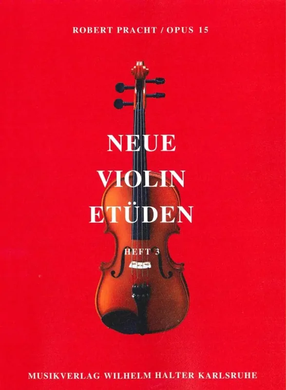 PRACHT – Neue Violin Etuden Heft 3 op.15