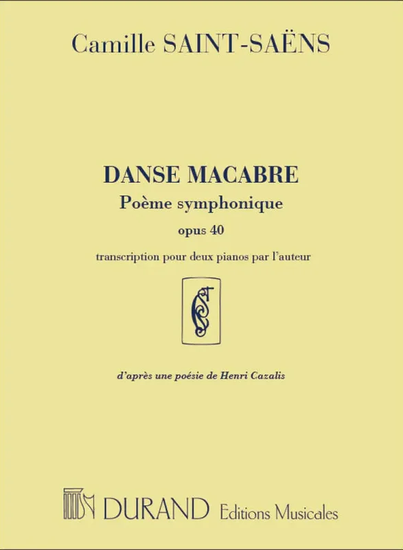 SAINT-SAENS – Danse Macabre Poeme Symphonique Op. 40