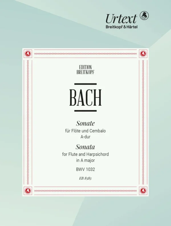 BACH – Sonata in A major BWV 1032