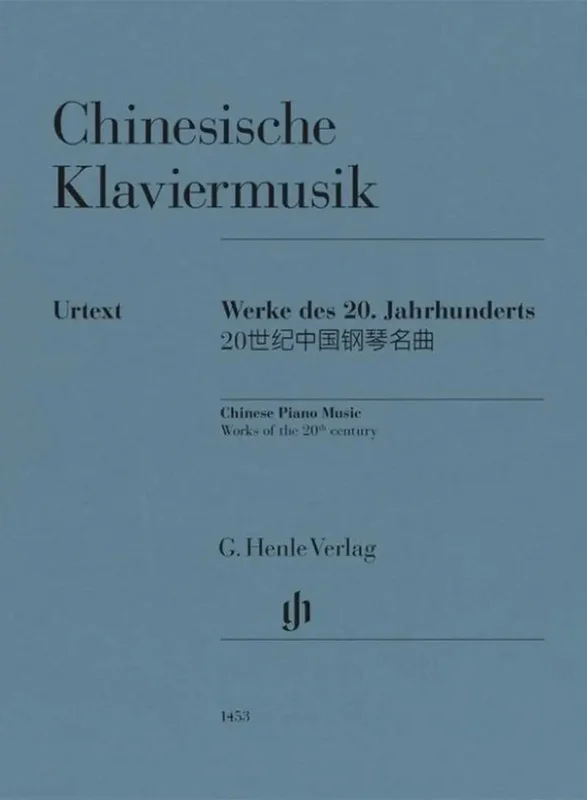 CHINESISCHE KLAVIERMUSIK – Chinese Piano Music, Works of the 20th Century