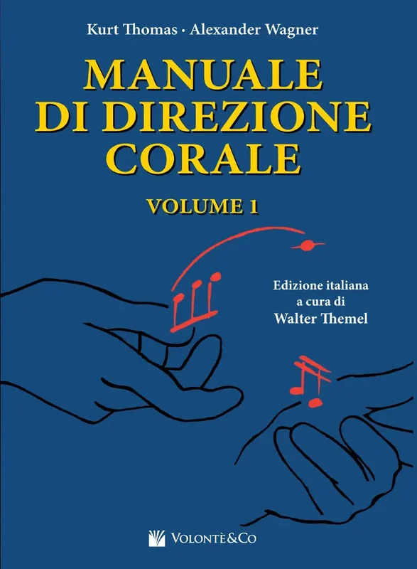 THOMAS – WAGNER – Manuale Di Direzione Corale