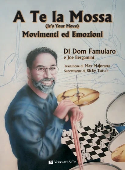 BERGAMINI – A TE LA MOSSA! (IT’S YOUR MOVE!)