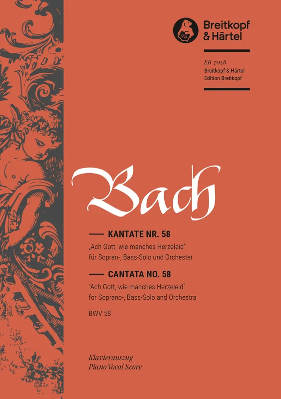 BACH – Cantata BWV 58 “Ach Gott, wie manches Herzeleid”