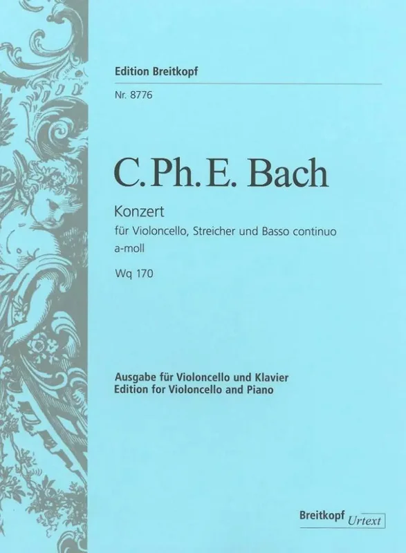 C. PH. E. BACH – Concerto for Violoncello, Strings and Basso continuo in A minor Wq 170