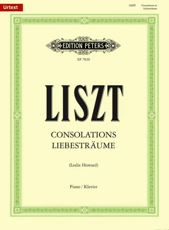 LISZT – Consolations S 172 – Liebestrume S 541