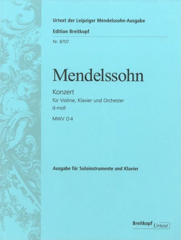 MENDELSSOHN – Concerto in D minor MWV O 4