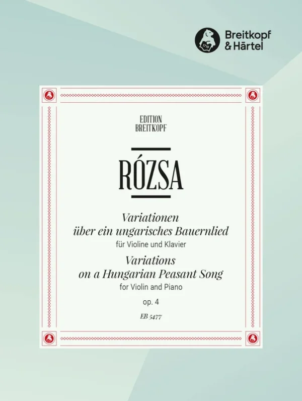 ROZSA – Variations on a Hungarian Peasant Song Op. 4