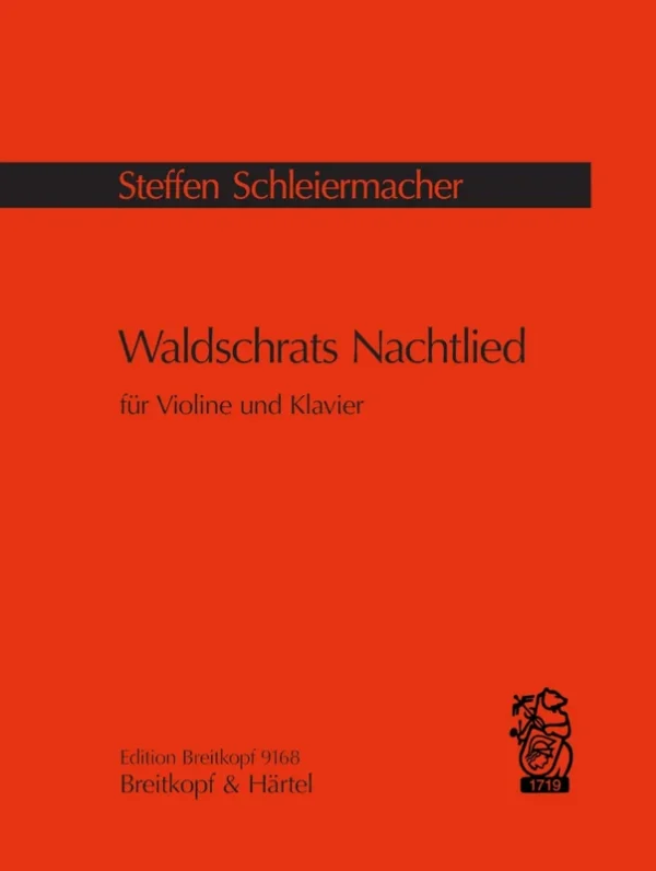 SCHLEIERMACHER – Waldschrats Nachtlied