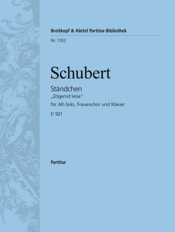 SCHUBERT – Serenade D 921 [Op. post. 135]