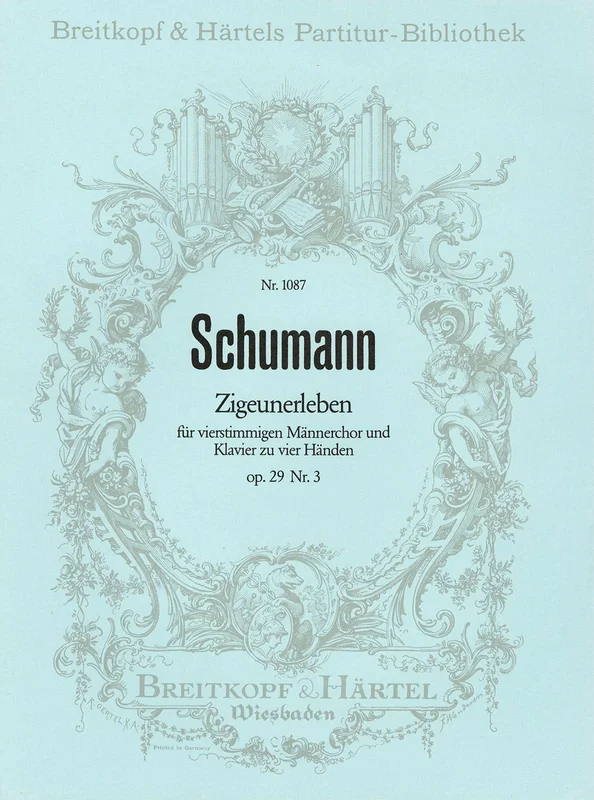 SCHUMANN – Zigeunerleben Op. 29/3