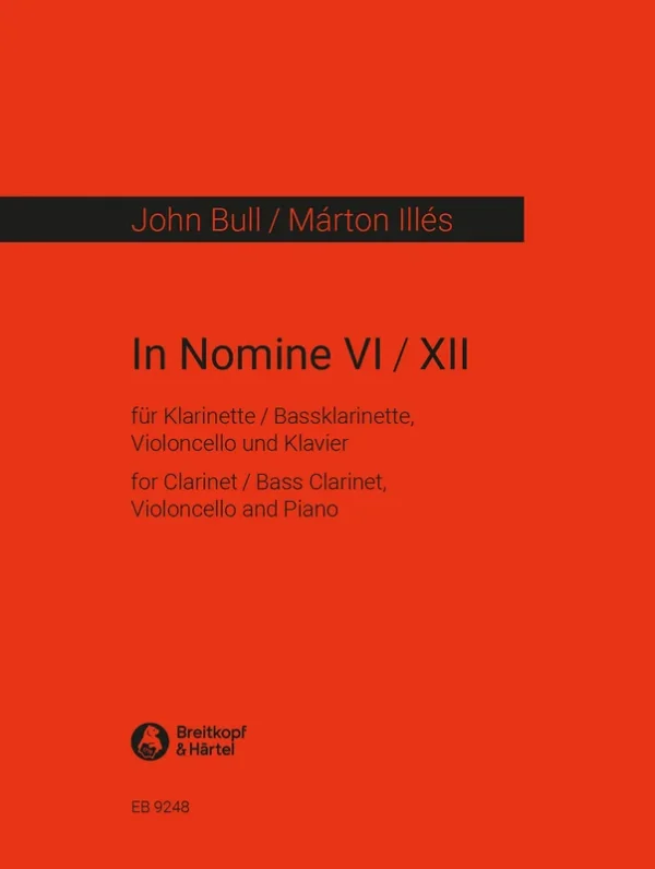 BULL – ILLES – John Bull: In Nomine VI+XII