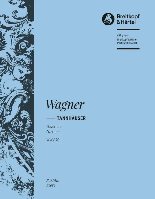 WAGNER – Tannhäuser WWV 70