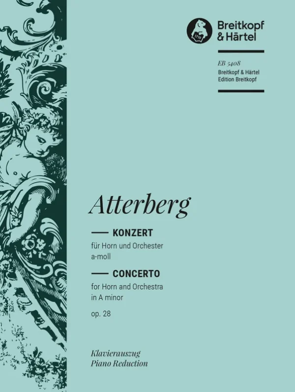 Atterberg, Kurt – Horn Concerto in A minor Op. 28