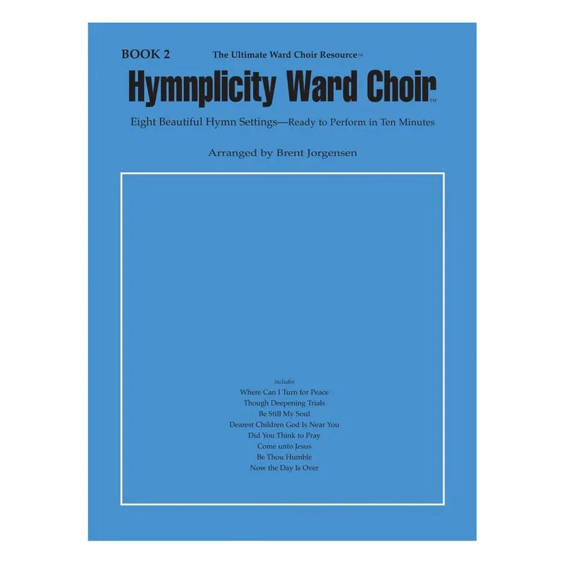 Hymnplicity Ward Choir – Book 2