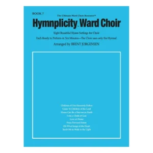 Hymnplicity Ward Choir Book 7