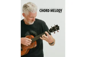 Ukulele Fingerstyle Chord Melody Mastery Book by Terry Carter