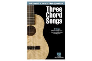 The Three Chord Songs Book – Ukulele