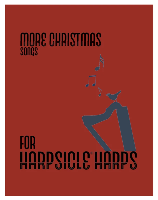 More Christmas Songs for Harpsicle Harps