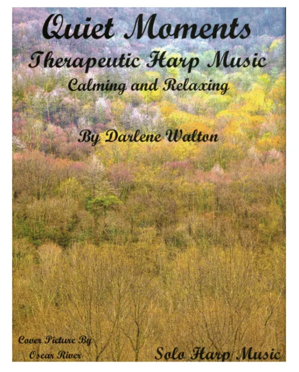 Quiet Moments – Therapeutic Harp Music