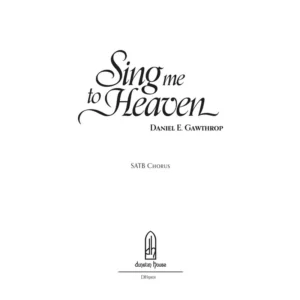 Sing Me to Heaven